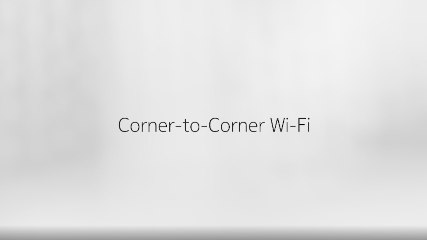 Corner-toCorner wi-Fi
