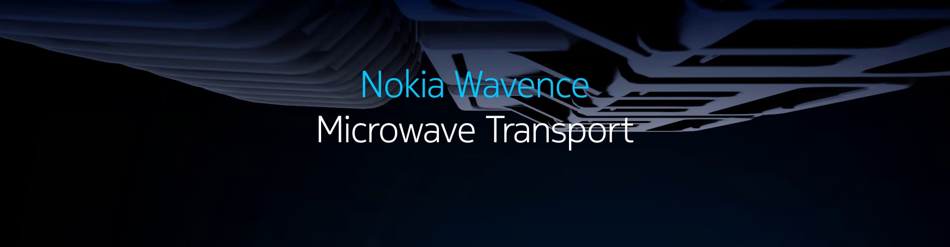 Nokia wavence microwave transport
