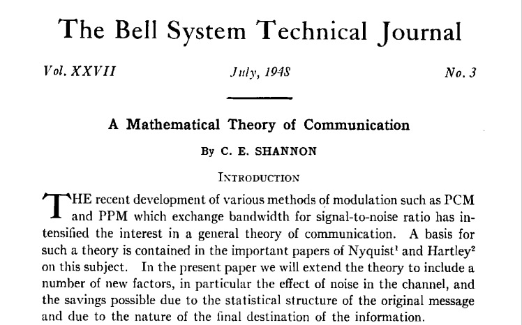 In 1948, Bell Labs researcher Claude Shannon develops the fundamentals of Information Theory, spawning the digital age. 
