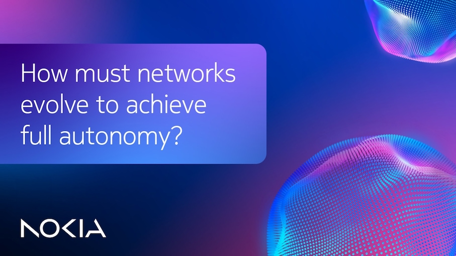 How must networks evolve to achieve full autonomy?