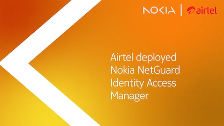 Airtel deployed Nokia NetGuard Identity Access Manager