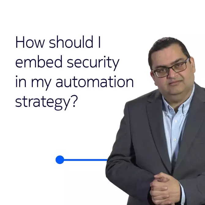 how should I embed security in my automation strategy